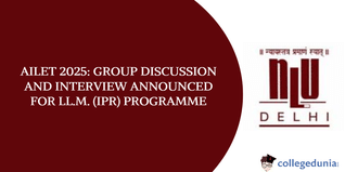 AILET 2025: Group Discussion and Interview Announced for LL.M. (IPR) Programme